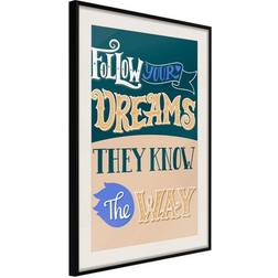 Arkiio Affisch Follow Your Dreams [Poster] 30x45 Poster